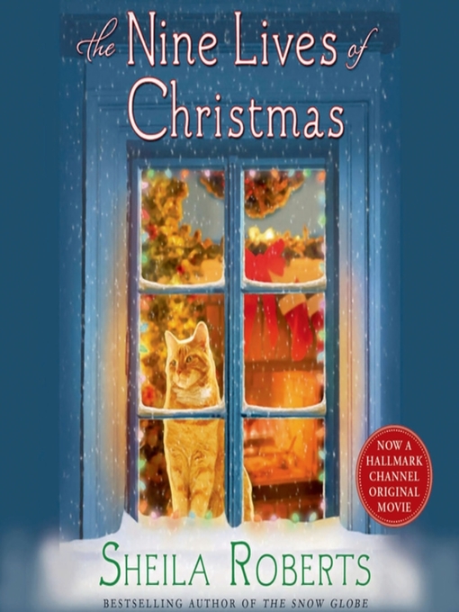 Title details for The Nine Lives of Christmas by Sheila Roberts - Wait list